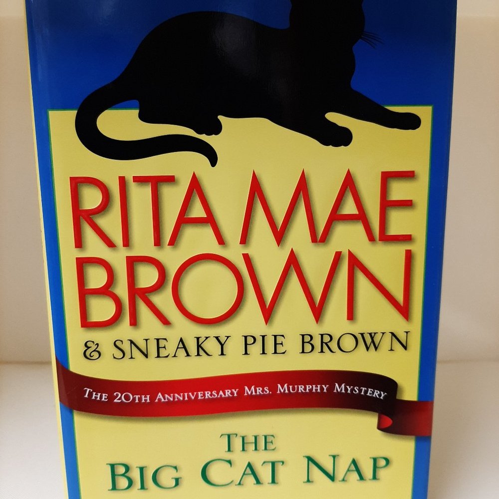 THE BIG CAT NAP BY RITA MAE BROWN & SNEAKY PIE BROWN